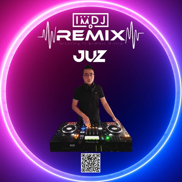 ImDJ Remix Juz - (S.G)